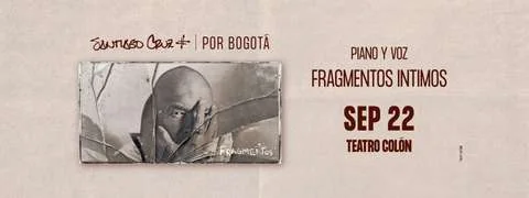 Cartel de Santiago Cruz | Fragmentos Íntimos - Noche de Piano y Voz