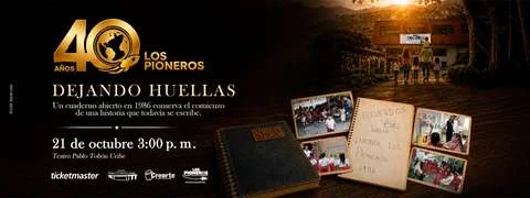 Cartel de Dejando huellas — 40 años los Pioneros
